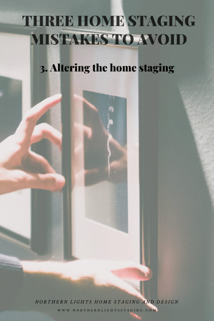 Three Home Staging Mistakes to Avoid