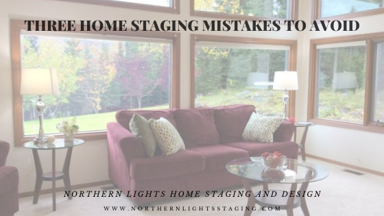 Three Home Staging Mistakes to Avoid