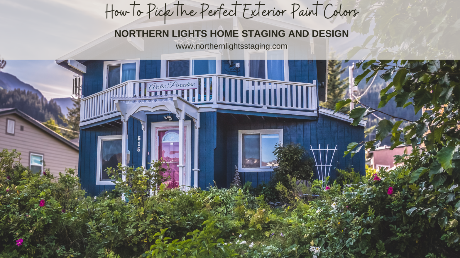 How to pick the perfect exterior paint colors- Part 1