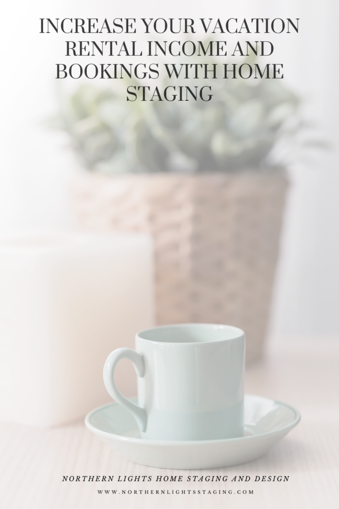 Increase your Vacation Rental Income and Bookings with Home Staging