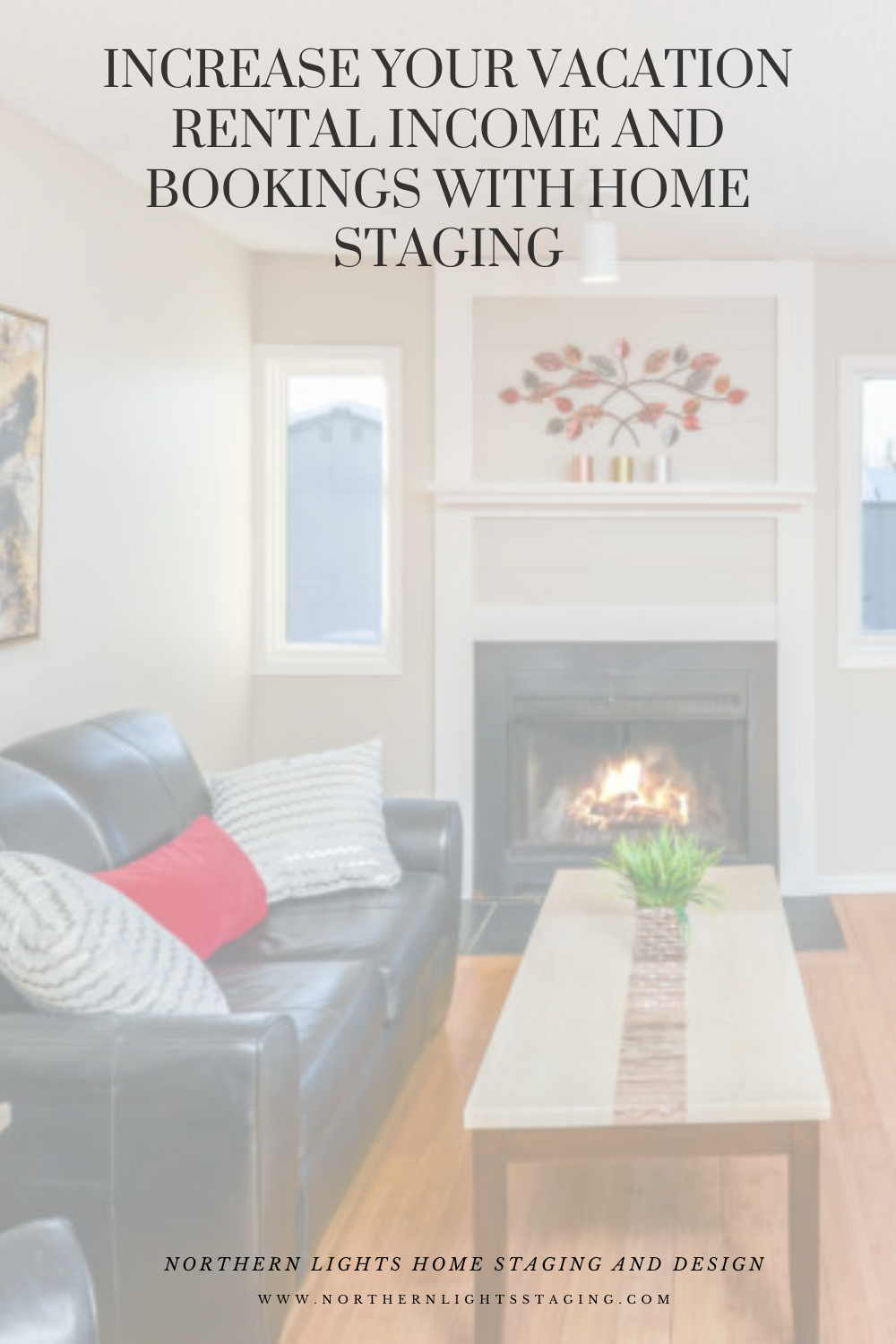 Increase your Vacation Rental Income and Bookings with Home Staging
