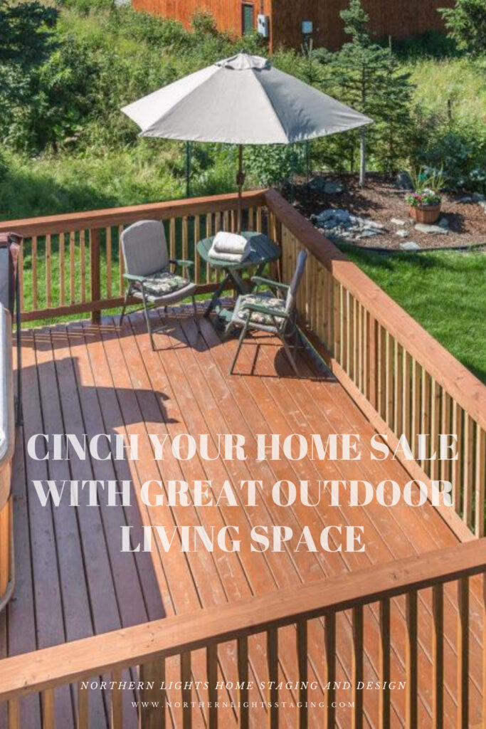 Cinch Your Home Sale with Great Outdoor Living Space