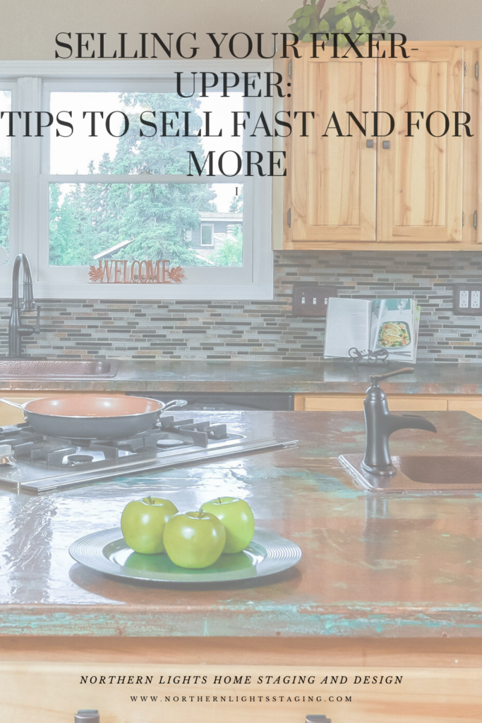 Selling Your Fixer-Upper: Tips to Sell Fast and For More