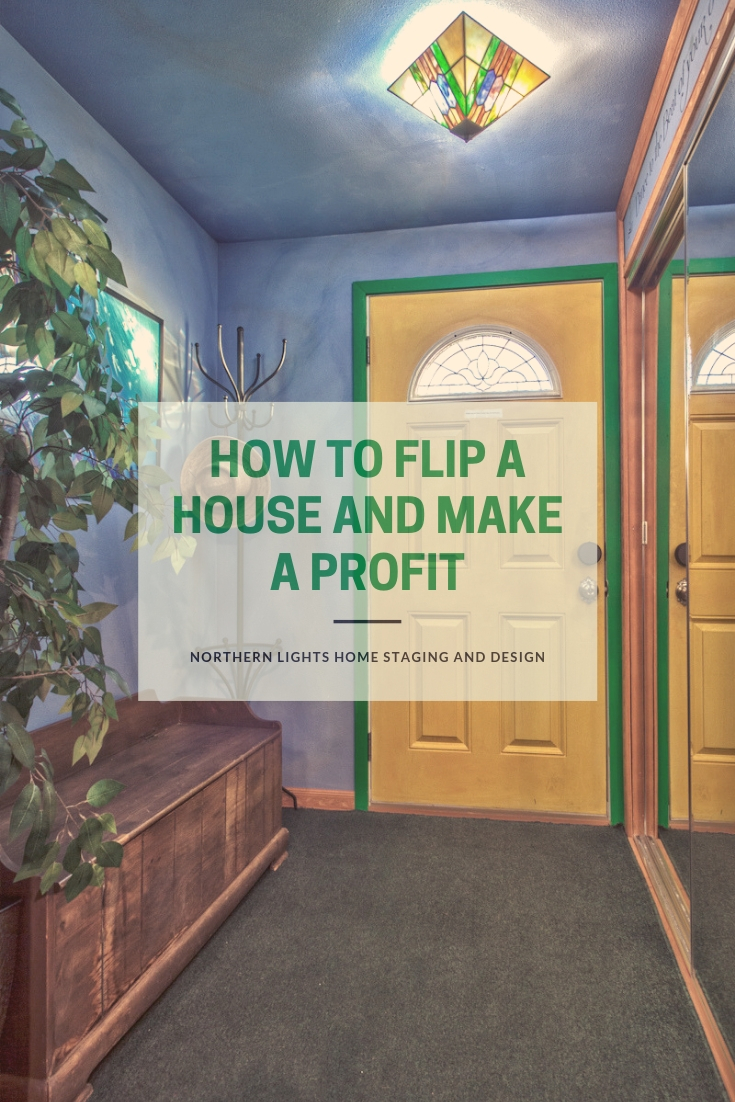 How to flip a house and make a profit by Northern Lights Home Staging and Design. #homestaging #remodeling #interiordesign #colorconsulting #countertops #paintcolors #houseflipping