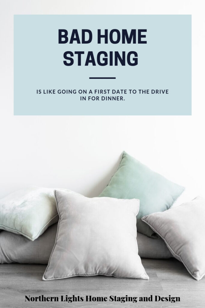 Bad Home Staging is like going on a first date to the drive in for dinner. Do it right the first time for a faster and more profitable home sale. #homestaging #staging #sellingahome #realestatemarketing #sellahomefast #homestager #alaskahomestaging #onlinehomestaging #homestagingconsultation