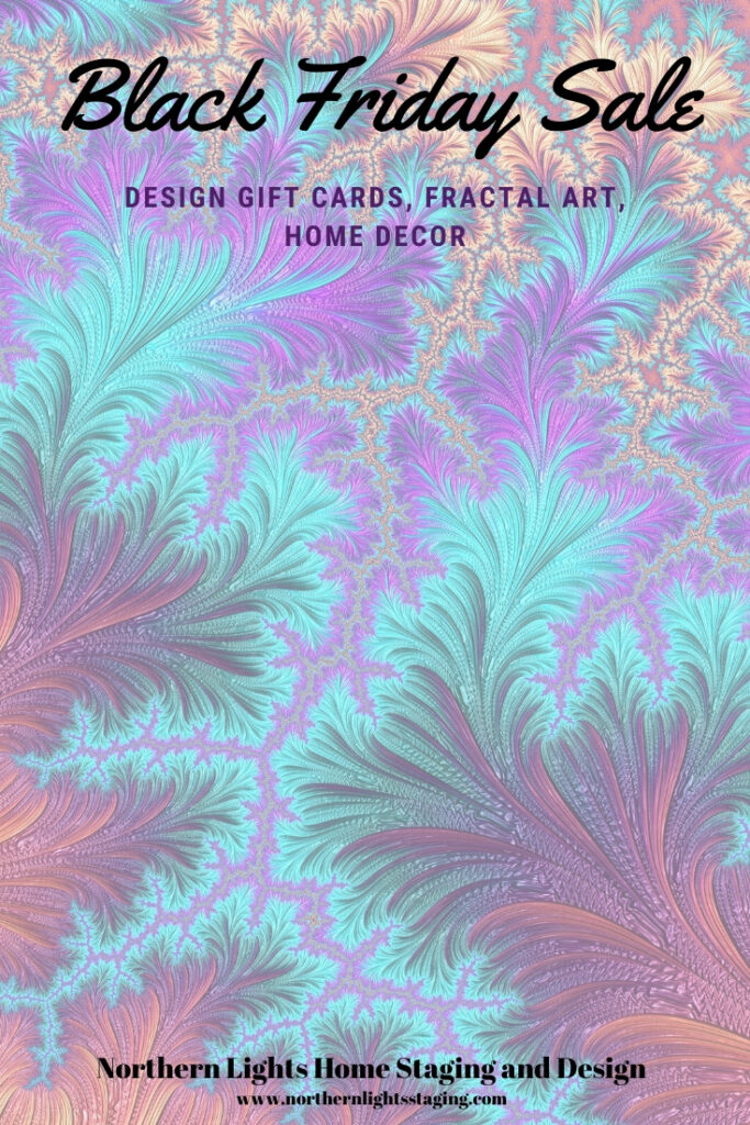 Black Friday Sales on Interior Design online consultations, fractal art home decor and global style rugs.#blackfriday #homedecor #sale #fractalart #designgiftcard