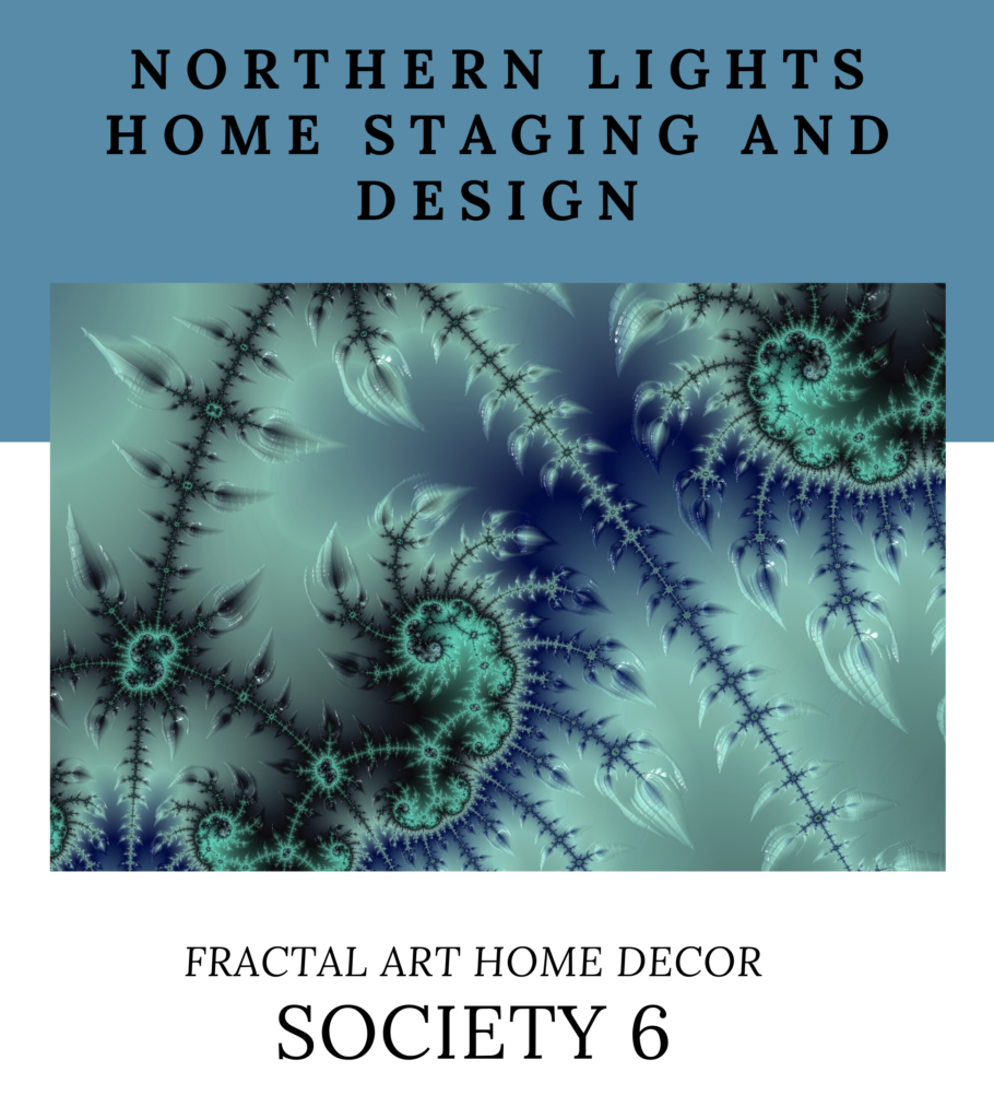 Northern Lights Home Staging and Design on Society 6- Fractal Art Home Decor