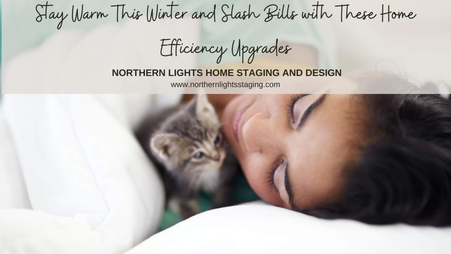 Stay Warm This Winter and Slash Bills with These Home Efficiency Upgrades by Dennis Kane for Northern Lights Home Staging and Design.
