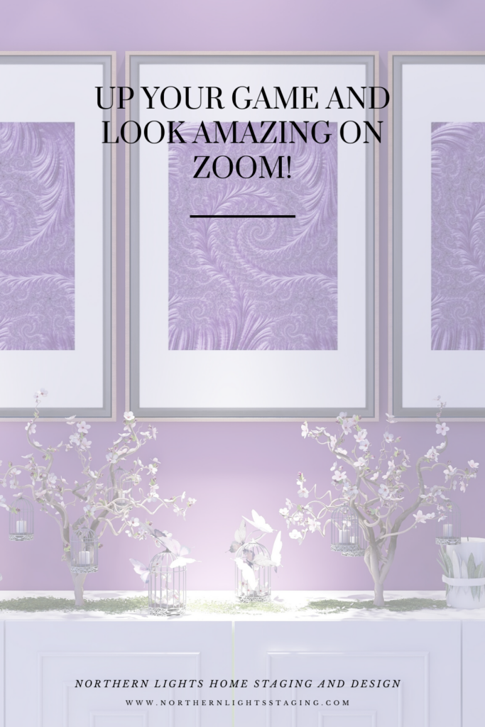 Up Your Game and Look Amazing on Zoom with a designer created virtual background to use for work or parties by Northern Lights Home Staging and Design.