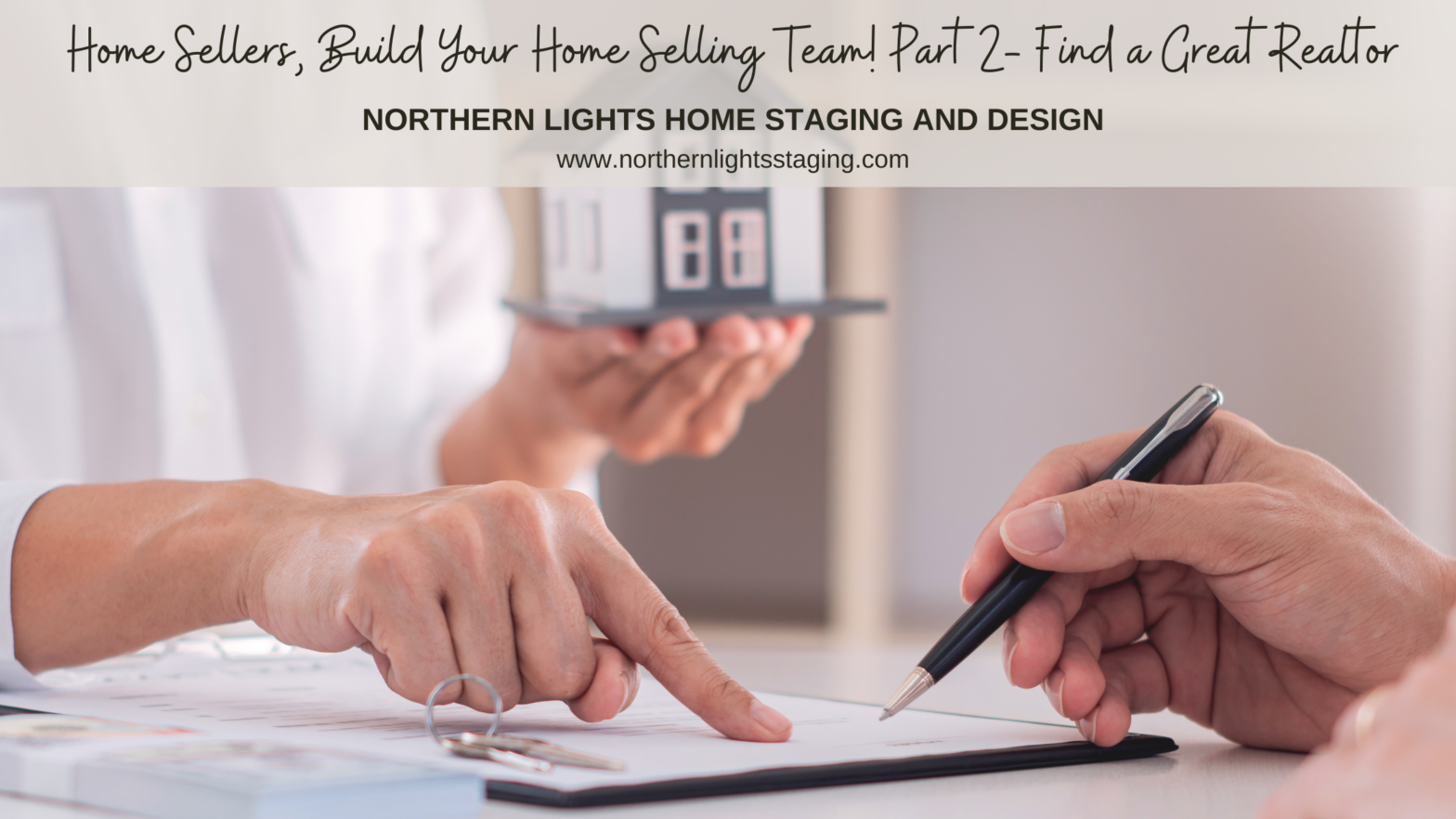 Build Your Home Selling Team Part 2- Find a Great Realtor