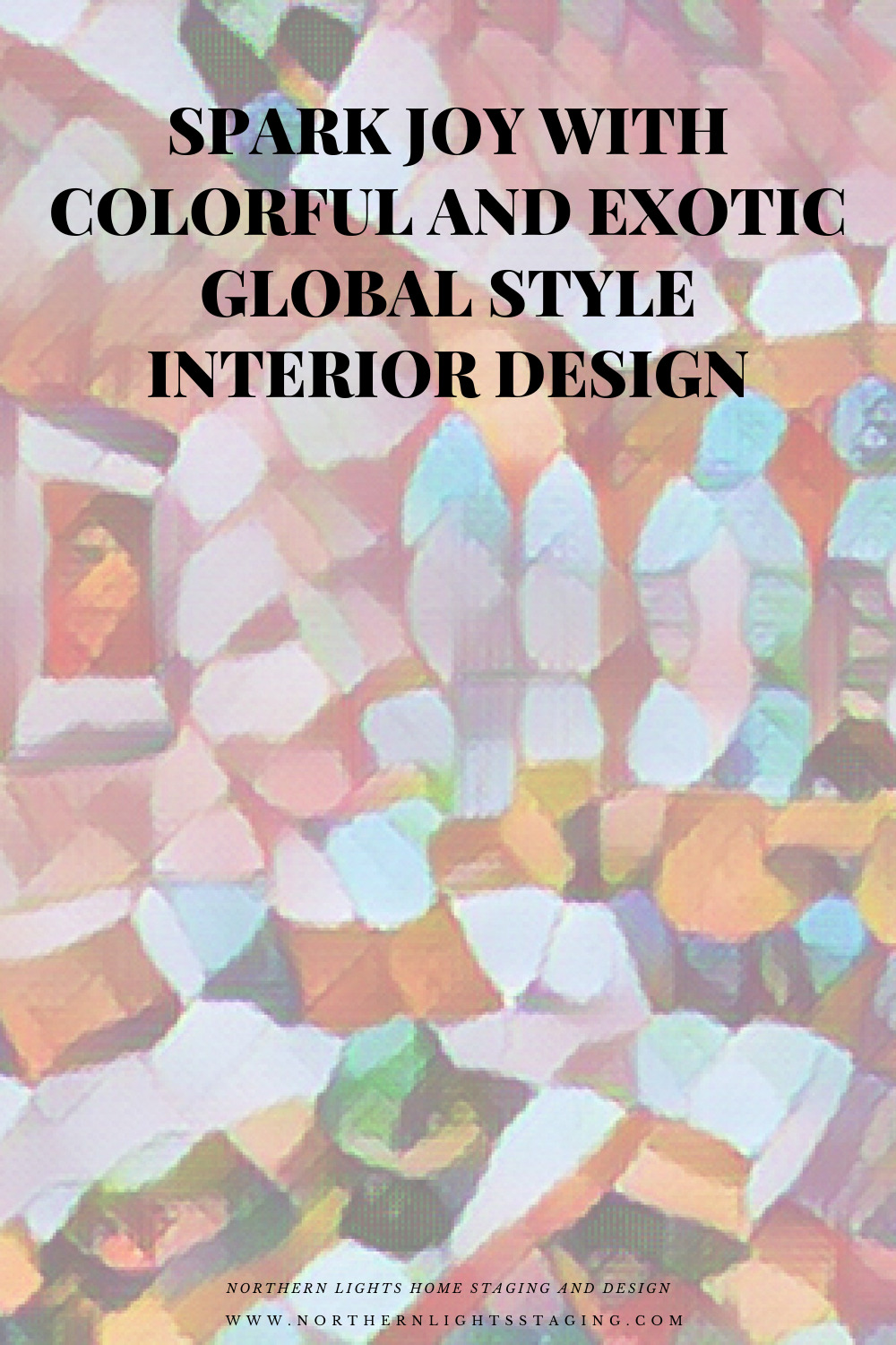 Spark Joy with Colorful and Exotic Global Style Interior Design
