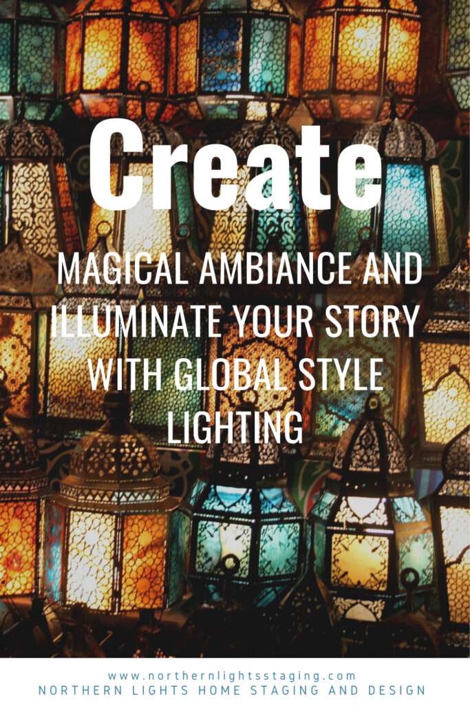 Create magical ambiance and illuminate your story with global style lighting
