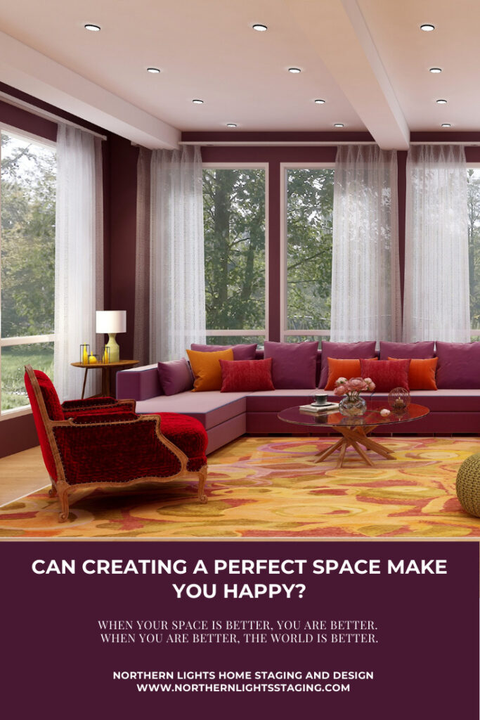 Can Creating a Perfect Space Make You Happy?
