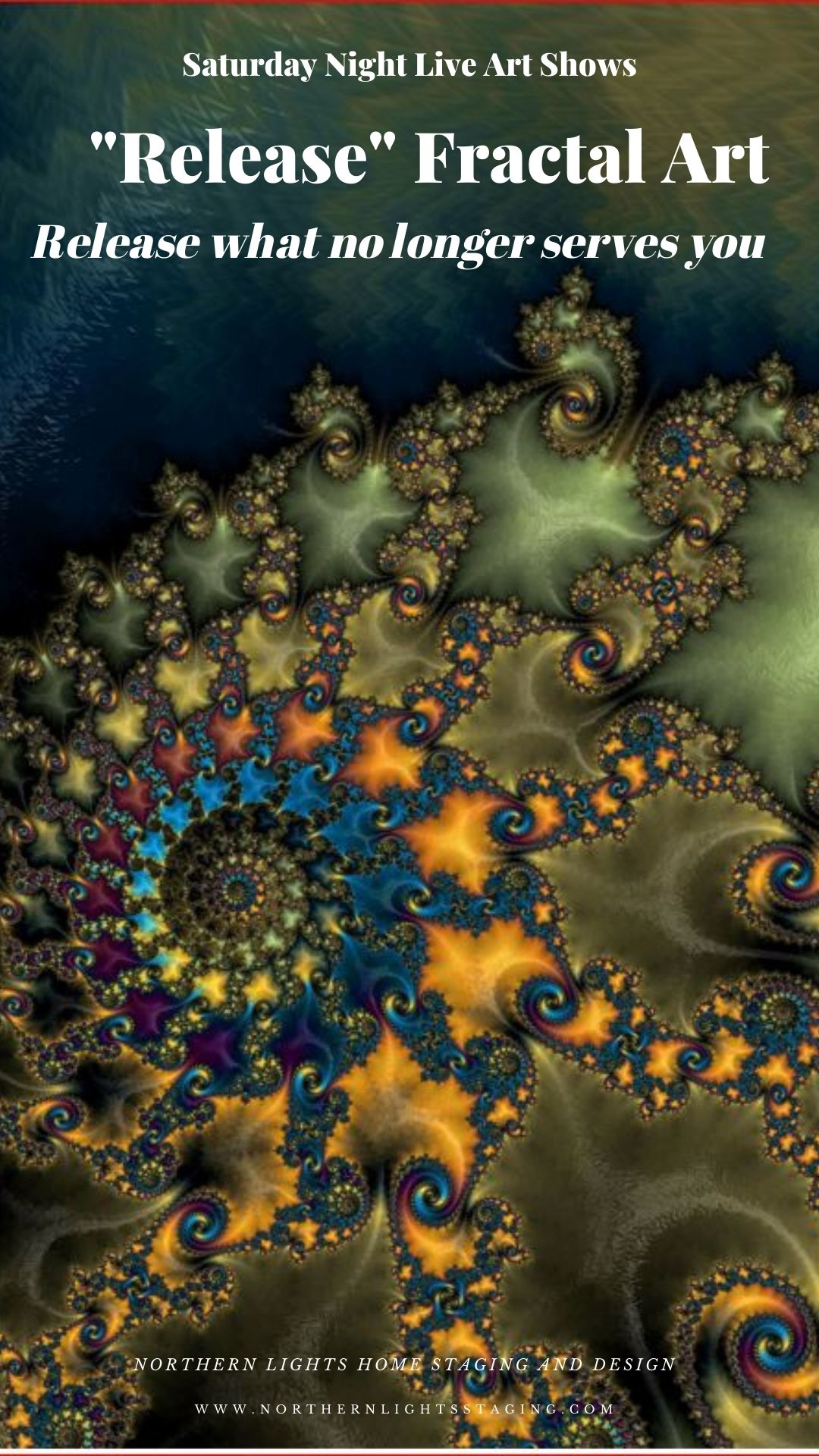Saturday Night Live Art Shows- "Release" Fractal Art by Mary Ann Benoit of Northern Lights Home Staging and Design