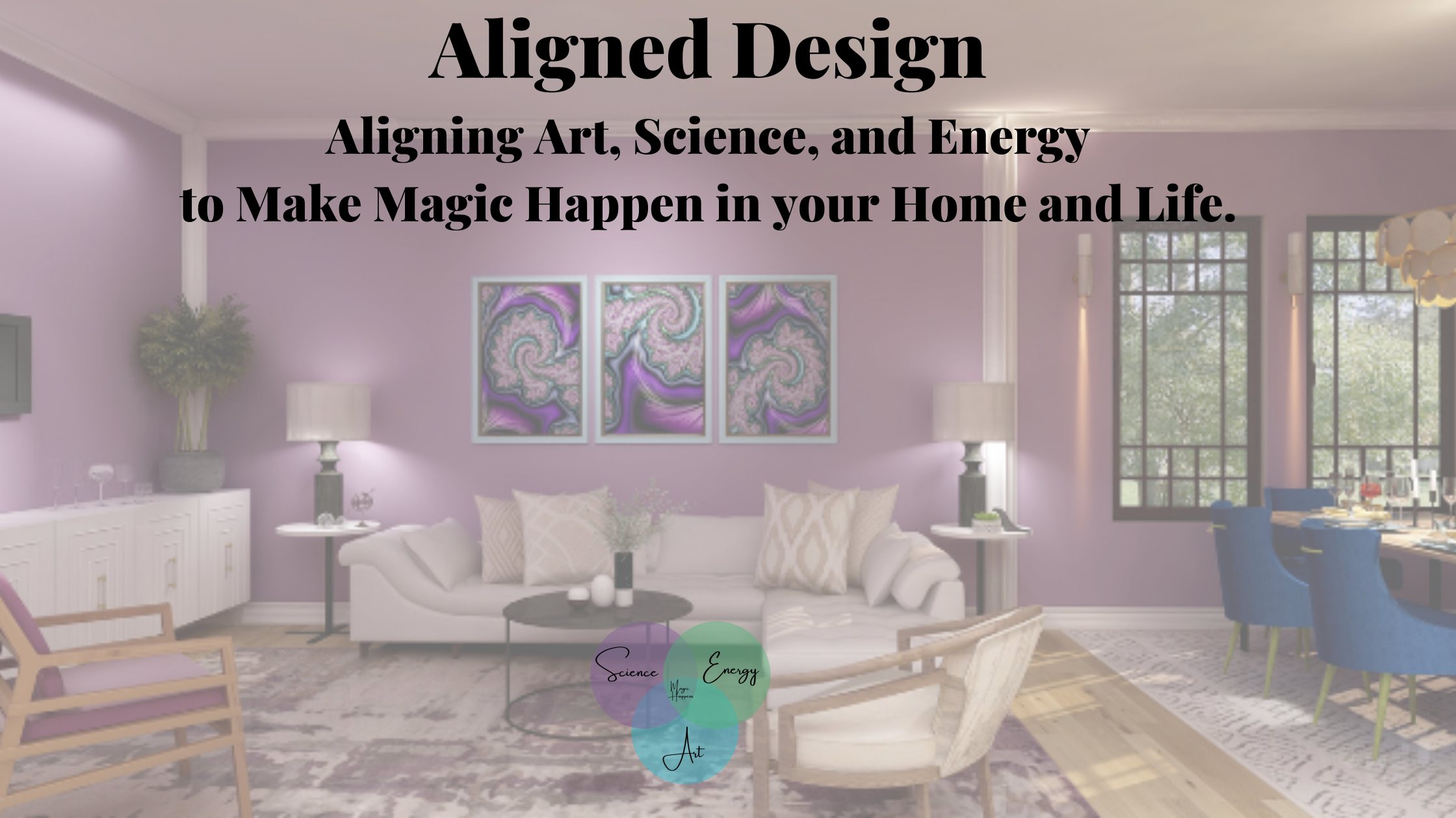 Home page of Northern Lights Home Staging and Design. Aligned Design is a unique and wholistic approach that aligns art, science and energy.