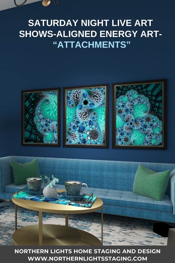 Saturday Night Live Art Shows- "Attachments" Fractal Art by Mary Ann Benoit of Northern Lights Home Staging and Design
