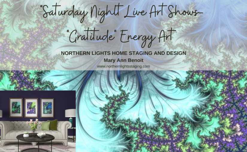 Saturday Night Live Art Shows- Aligned Energy Art: "Gratitude" Aligned Energy Art.