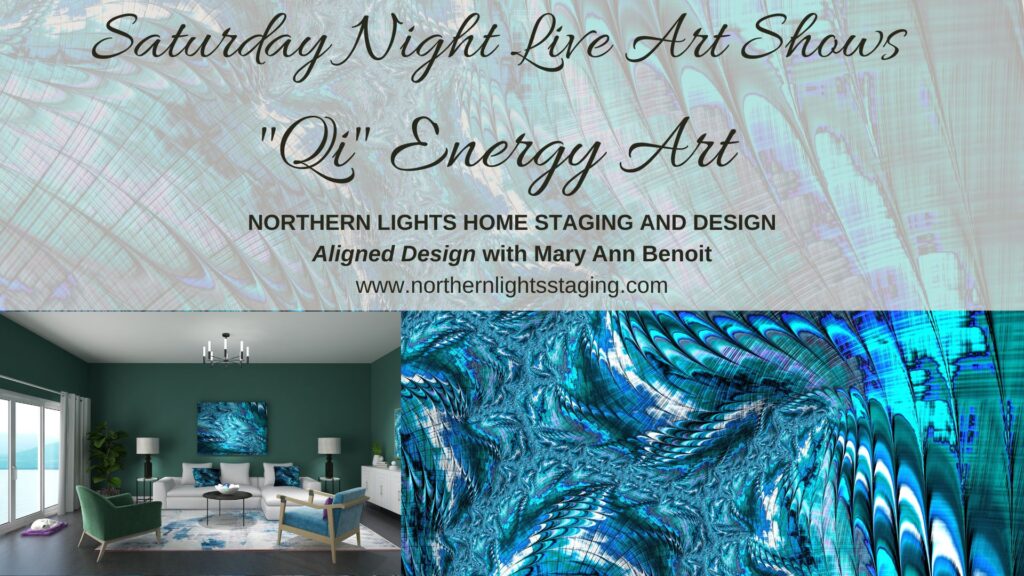 Saturday Night Live Art Shows- "Qi" Aligned Energy Art