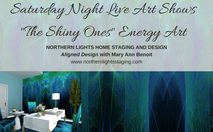 Saturday Night Live Art Shows- “The Shiny Ones” Aligned Energy Art