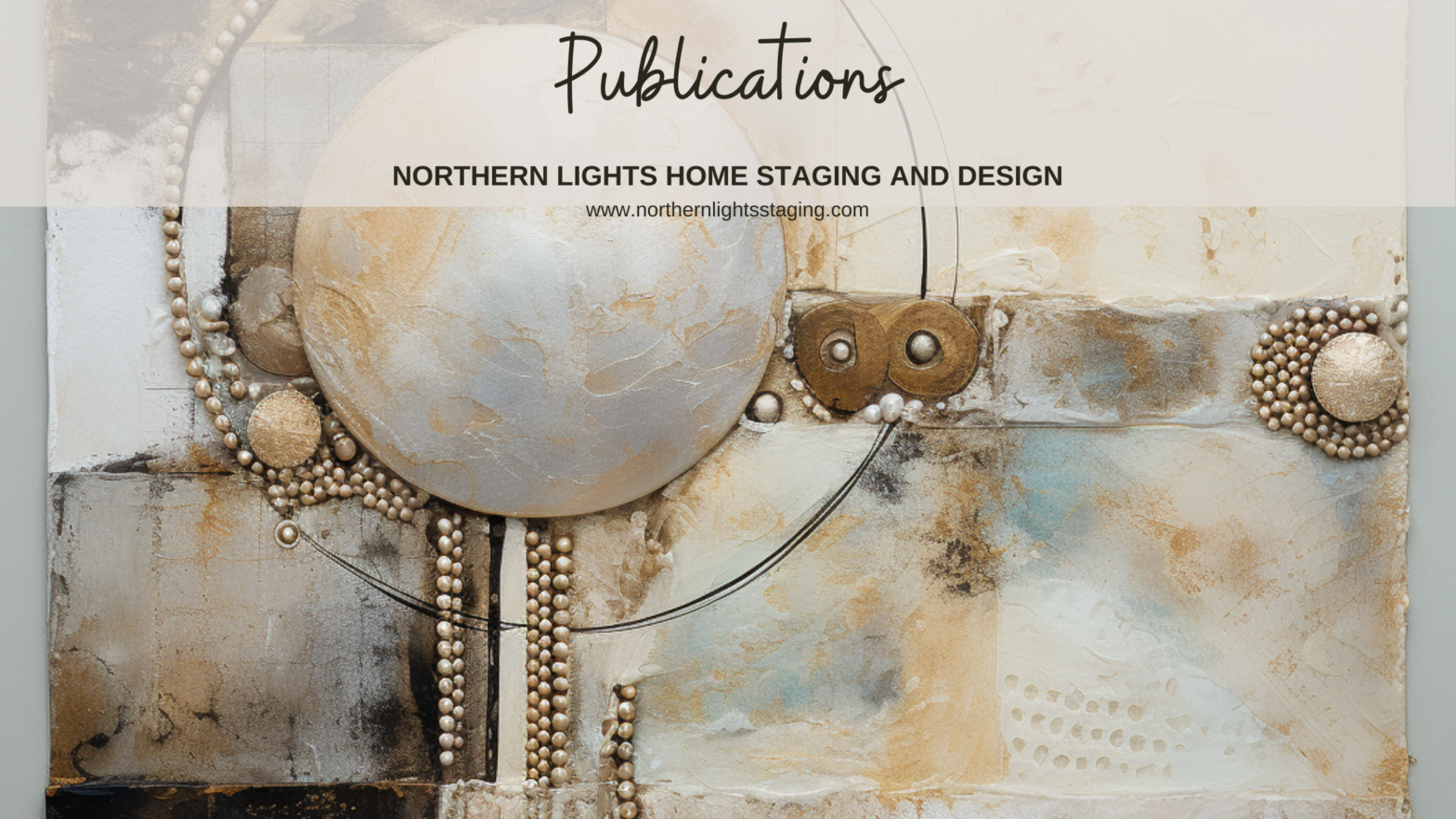 Publications of Northern Lights Home Staging and Design