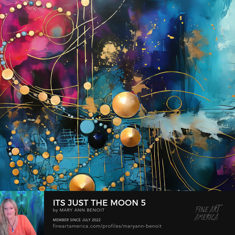 It's Just the Moon #5". AI and fractal art by Mary Ann Benoit