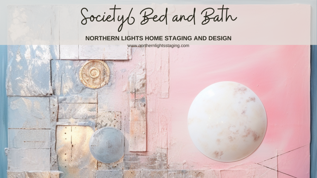 Society6 Bed and Bath Energy Art by Northern Lights Home Staging and Design