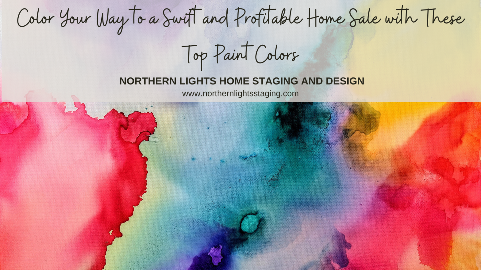 Color Your Way to a Swift and Profitable Home Sale with These Top Paint Colors