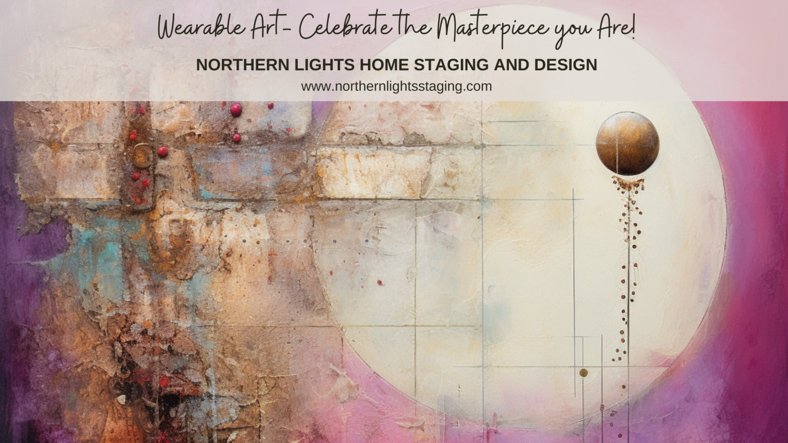 Wearable Art - Celebrate the Masterpiece you Are!