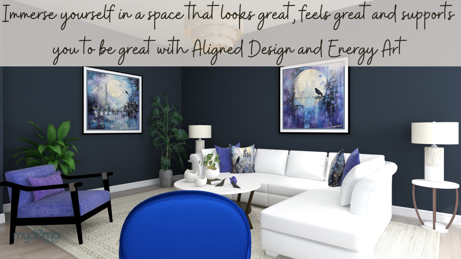 Immerse yourself in a space that looks great, feels great and supports you to be great with Aligned Design and Energy Art