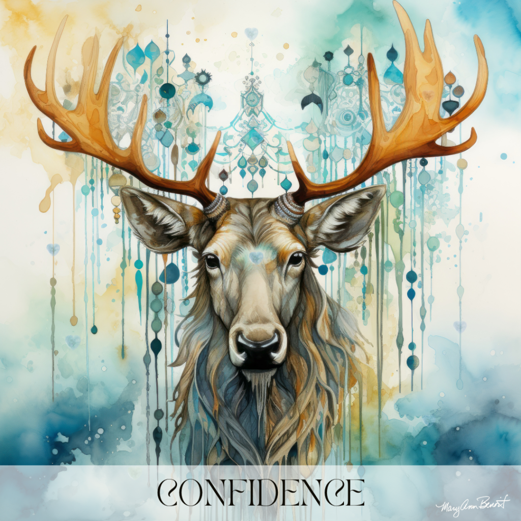 "Confidence"-Moose Wisdom from "A Message From the Animals" digital oracle card deck on Deckible featuring energy art and wisdom for Mary Ann Benoit